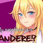 My Neighbor Is A Yandere?! Chapter