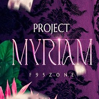 Project Myriam – Life and Explorations
