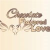 Chocolate Flavored Love